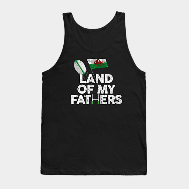 Welsh rugby Union land of my fathers posts Tank Top by Bubsart78